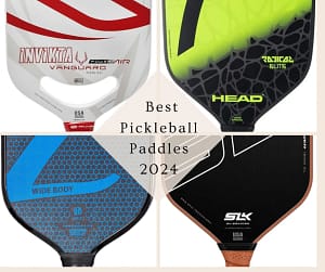 7 Best Pickleball Paddles For 2024