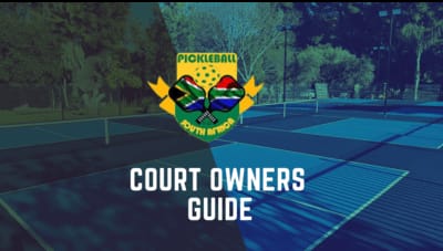 Pickleball South Africa Court Owners Guide